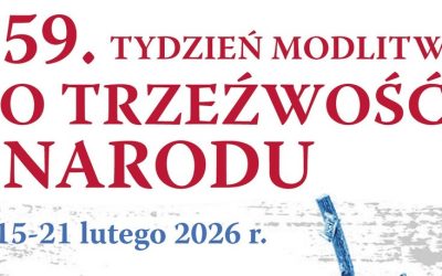 Materiały na Tydzień Modlitw o Trzeźwość Narodu 2026