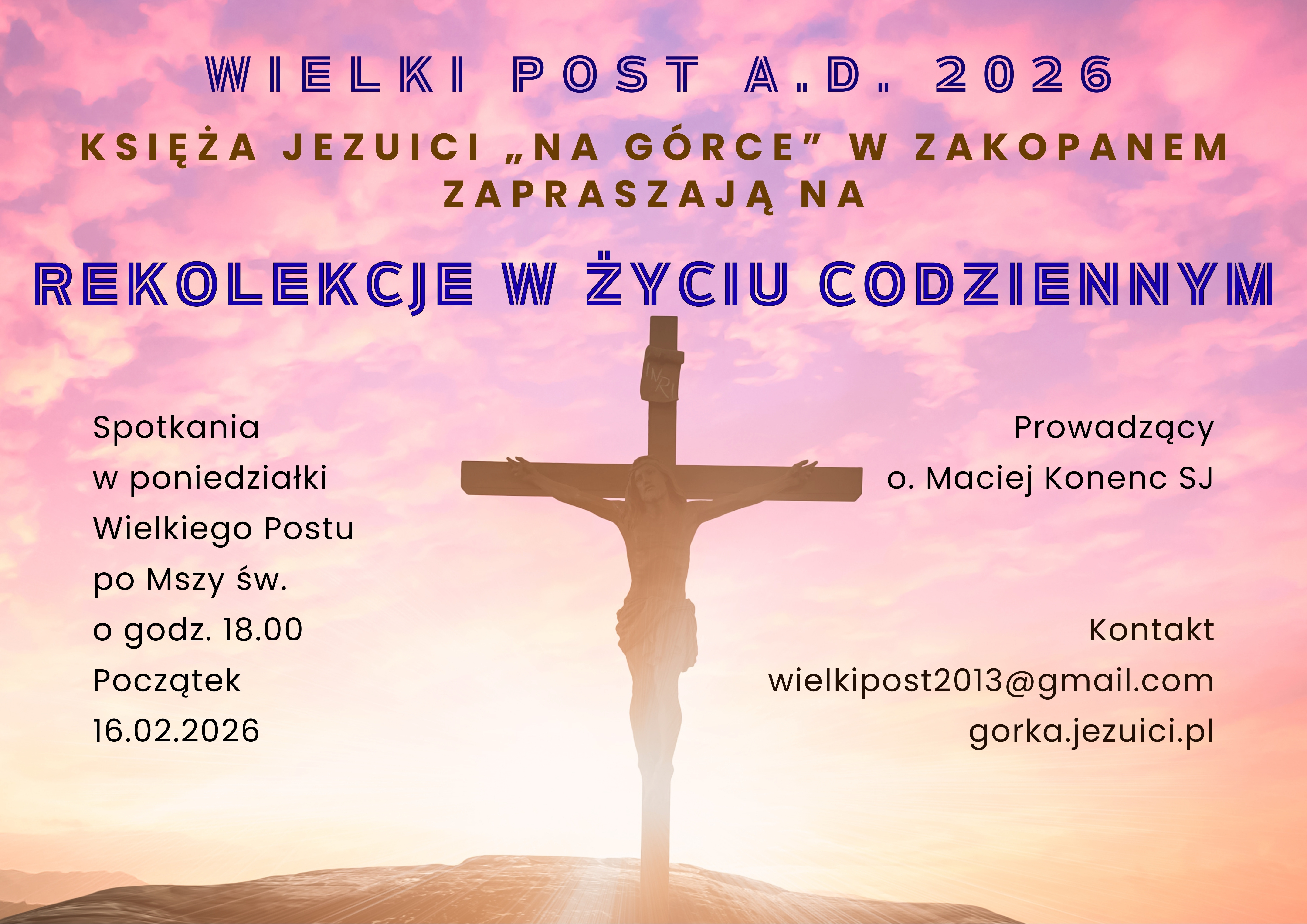 REKOLEKCJE W ŻYCIU CODZIENNYM – WIELKI POST 2026 – ROZWAŻANIA I KONFERENCJA NA 2 TYDZIEŃ